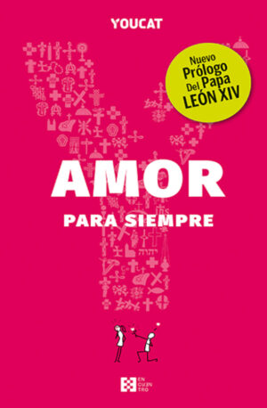 YOUCAT - AMOR PARA SIEMPRE